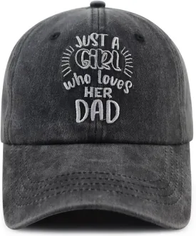 Just A Girl Who Lovers Her Dad Hat for Men Papa, Funny Adjustable Cotton Embroidered Daddy Birthday Gifts Baseball Cap
